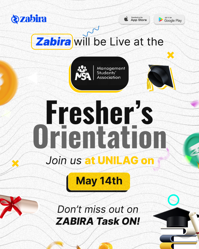 Colorful event banner showing Zabira’s participation at the UNILAG Management Students’ Association Fresher’s Orientation on May 14th, featuring graduation-themed graphics and a bold invitation to join the “Zabira Task ON” challenge.