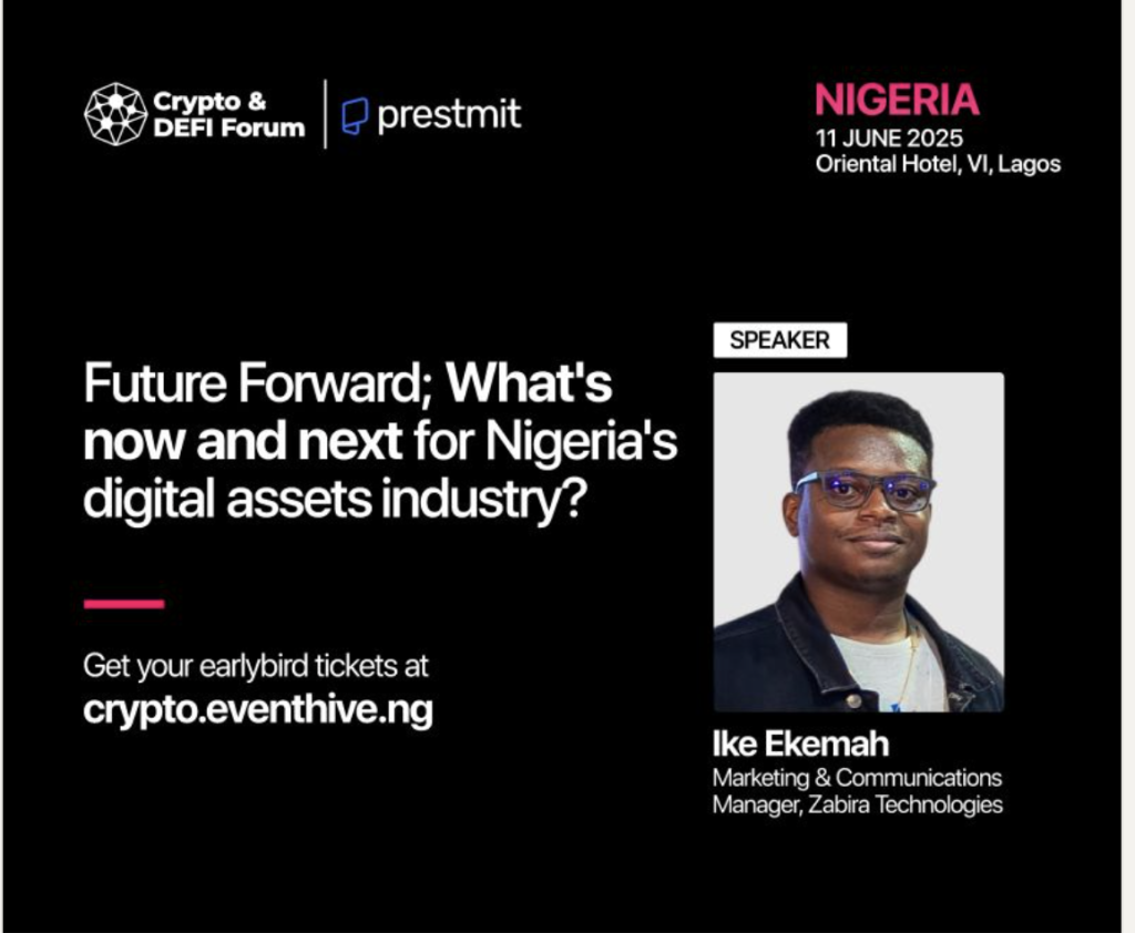 Promotional flyer for the Crypto & DeFi Forum Nigeria 2025 featuring Ike Ekemah, Marketing & Communications Manager at Zabira Technologies, as a speaker. Event date is June 11, 2025, held at Oriental Hotel, VI, Lagos. Organized by Prestmit.