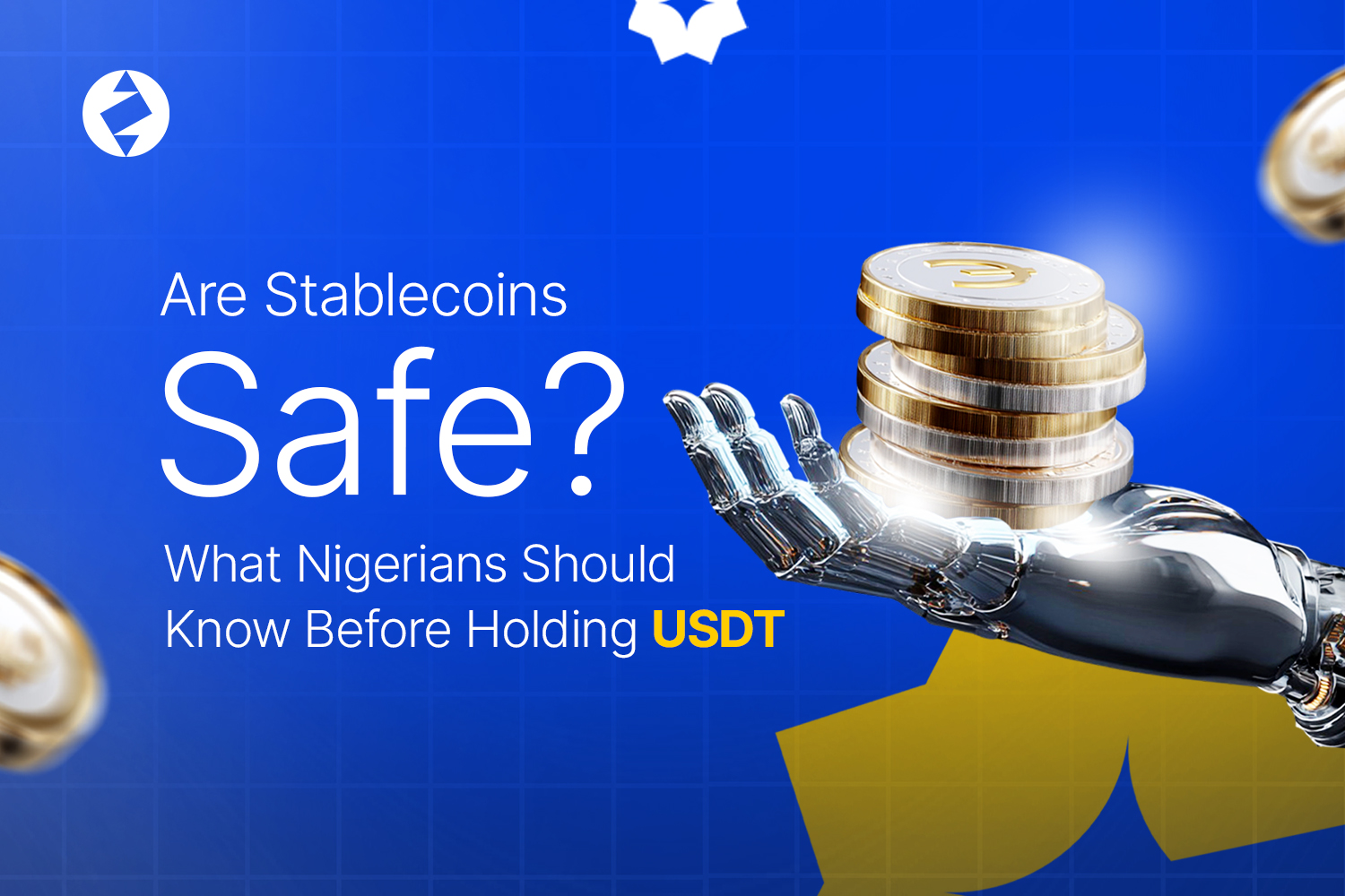 Are stablecoins safe for Nigerian businesses holding USDT?
